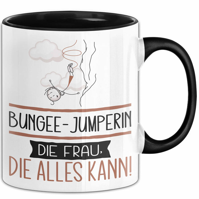 Bungee-Jumperin Geschenk Tasse Becher Die Frau Die Allen Kann Geschenkidee für eine Bungee-Jumperin Lustig Trendation