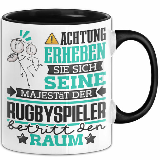 Rugbyspieler Geschenk Tasse Lustiger Spruch Erheben Sie Sich Der Rugbyspieler Betritt den Raum Schwarz Trendation