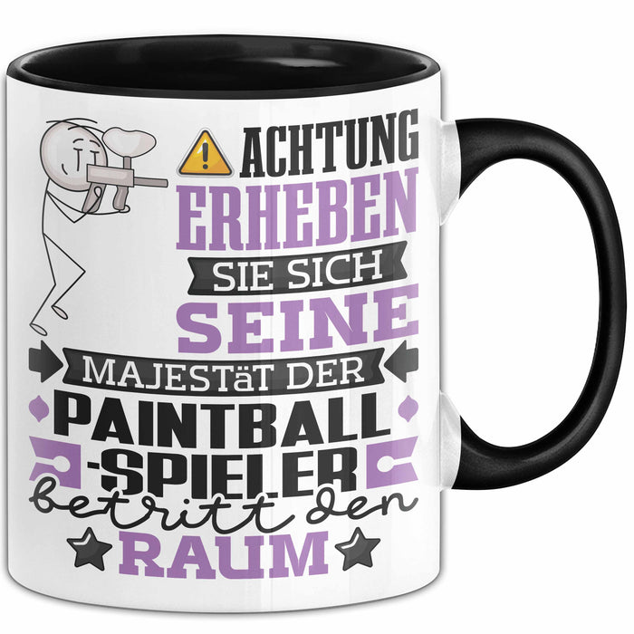 Paintballspieler Geschenk Tasse Lustiger Spruch Erheben Sie Sich Der Paintballspieler Betritt den Raum Schwarz Trendation