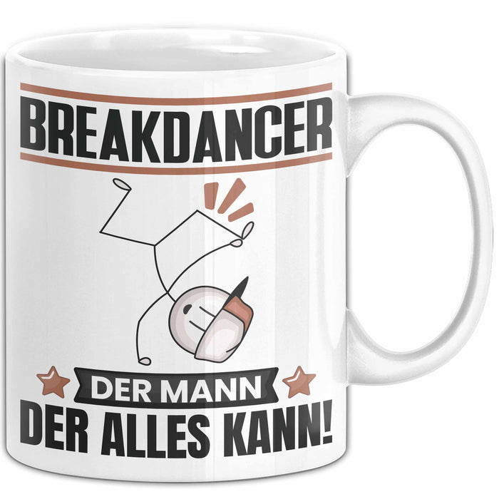 Breakdancer Tasse Geschenk für Breakdancer Der Mann Der Alles Kann Geschenkidee zum Geburtstag Weiß Trendation