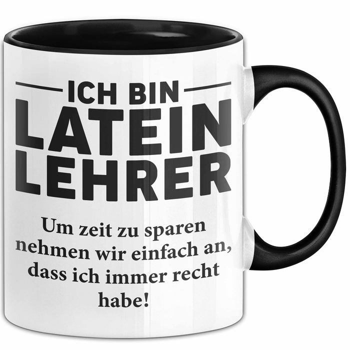 Lateinlehrer Unterricht Tasse Geschenk Lustige Geschenkidee Spruch Ich Bin Latein Lehrer Trendation