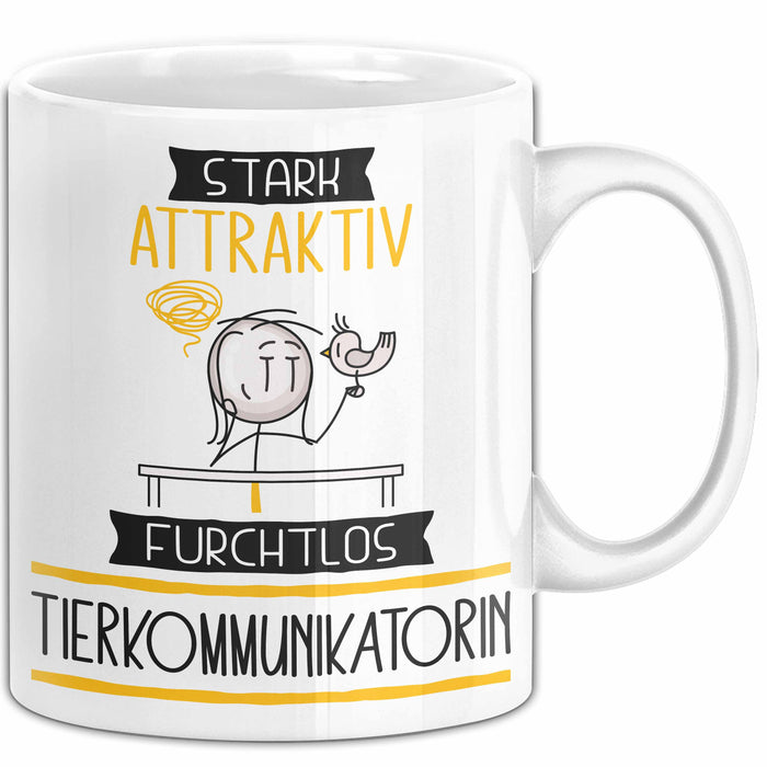 Tierkommunikatorin Tasse Geschenk Becher Stark Attraktiv Furchtlos Tierkommunikatorin Lustige Geschenkidee Weiß Trendation