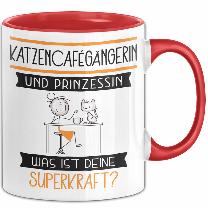 Katzencafégängerin Und Prinzessin Tasse Geschenk Für Eine Katzencafégängerin Geburtstag Was Ist Deine Superkraft Rot Trendation