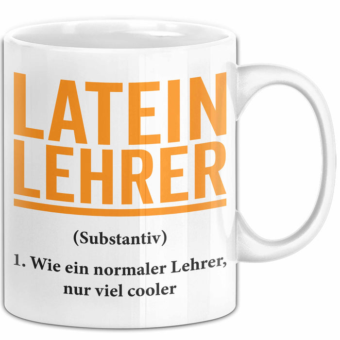 Lateinlehrer Unterricht Tasse Geschenk Lustige Geschenkidee Spruch Latein Lehrer Weiß Trendation