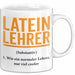 Lateinlehrer Unterricht Tasse Geschenk Lustige Geschenkidee Spruch Latein Lehrer Weiß Trendation