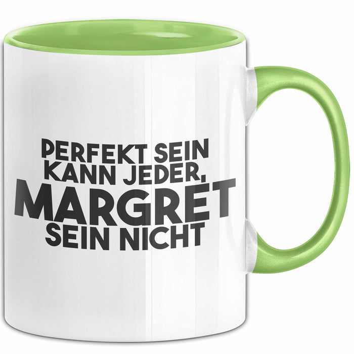 Margret Tasse Perfekt Sein Kann Jeder, Margret Sein Nicht Geschenk