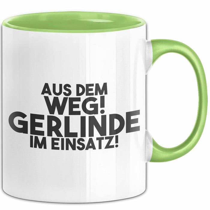 Gerlinde Tasse Aus Dem Weg! Gerlinde Im Einsatz! Geschenk
