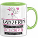 Tänzerin Weil Es Keinen Schöneren Beruf Gibt Tasse Geschenk für Eine Tänzerin Lustig Grün Trendation