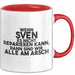 Sven Tasse Wenn Sven Es Nicht Reparieren Kann, Dann Sind Wir Alle Am Arsch Rot Trendation