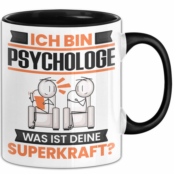 Psychologe Tasse Geschenk für Psychologe Geburtstag Lustiger Spruch Kaffee-Becher Was Ist Deine Superkraft Schwarz Trendation