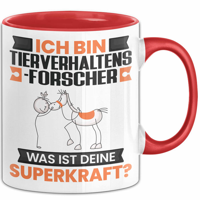 Tierverhaltensforscher Tasse Geschenk für Tierverhaltensforscher Geburtstag Lustiger Spruch Kaffee-Becher Was Ist Deine Superkraft Rot Trendation