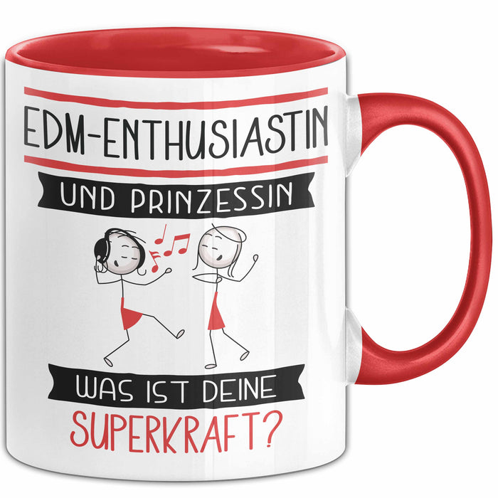 EDM-Enthusiastin Und Prinzessin Tasse Geschenk Für Eine EDM-Enthusiastin Geburtstag Was Ist Deine Superkraft Rot Trendation