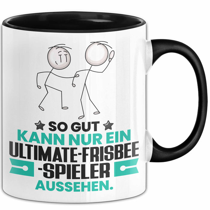 Ultimate-Frisbee-Spieler Geschenk Tasse So Gut Kann Nur Ein Ultimate-Frisbee-Spieler Aussehen Geschenkidee Kaffee-Becher Schwarz Trendation