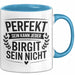 Birgit Tasse Geschenk Perfekt Sein Kann Jeder Geschenkidee Geburtstag Blau Trendation