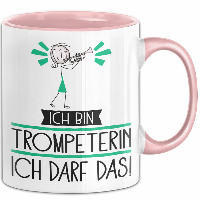 Geschenk für Trompeterin Tasse Lustige Geschenkidee Geburtstag Ich Bin Trompeterin Ich Darf Das Rosa Trendation