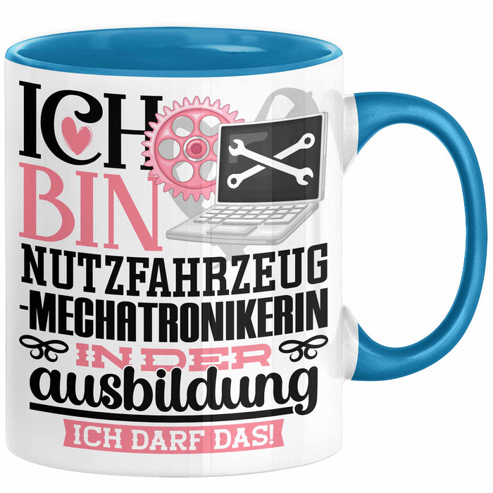 Nutzfahrzeugmechatronikerin Ausbildung Start Geschenk Tasse Ich Bin Nutzfahrzeugmechatronikerin In Der Ausbildung Ich Darf Das Kaffee-Becher Geschenkidee Blau Trendation