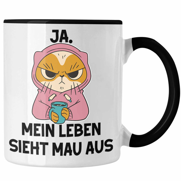 Dank Meme Tasse Katzen Besitzer Wortspiel Ja Mein Leben Sieht Mau Aus Traurige Katze Geschenkidee Saure Katze Astronaut Schwarz Trendation