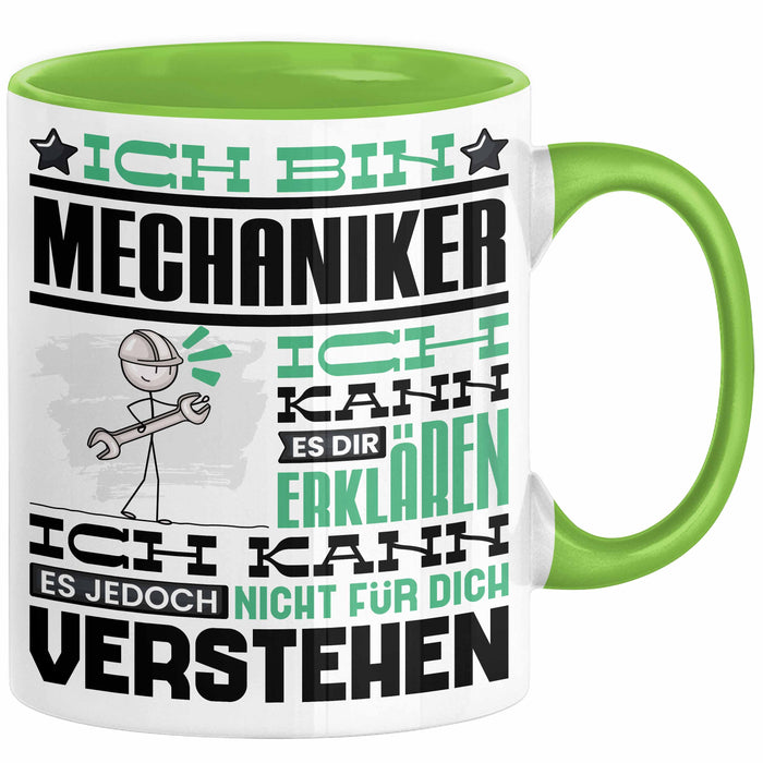 Mechaniker Geschenk Tasse Geschenkidee für Mechaniker Geburtstag Lustiger Spruch Ich Bin Mechaniker Ich Kann Es Dir Erklären Aber Nicht Für Dich Verstehen Funny Grün Trendation