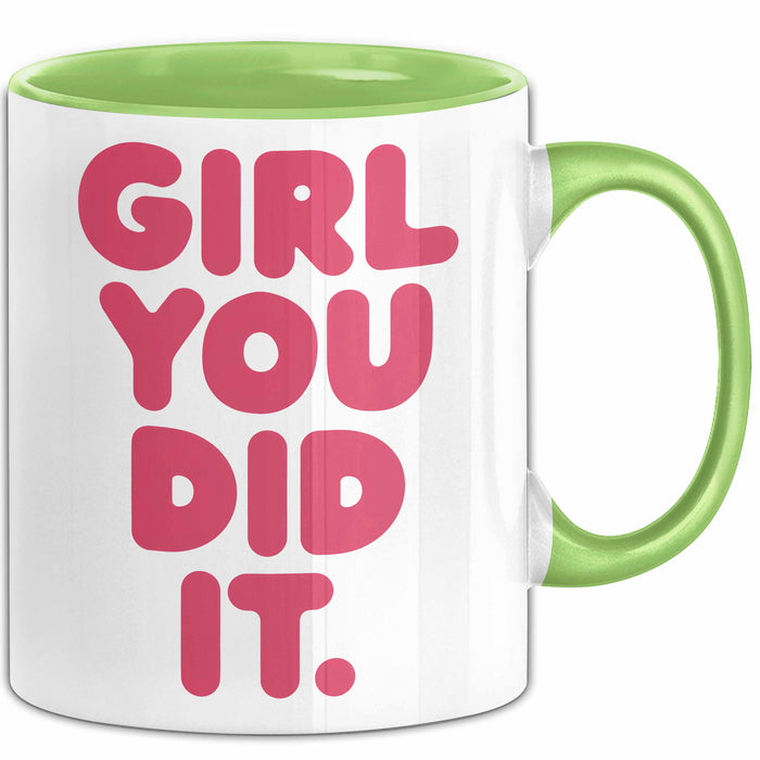 Schüler Abschluss Tasse Geschenk Lustige Geschenkidee Spruch Girl Du Hast Es Geschafft Grün Trendation