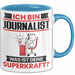 Journalist Tasse Geschenk für Journalist Geburtstag Lustiger Spruch Kaffee-Becher Was Ist Deine Superkraft Blau Trendation