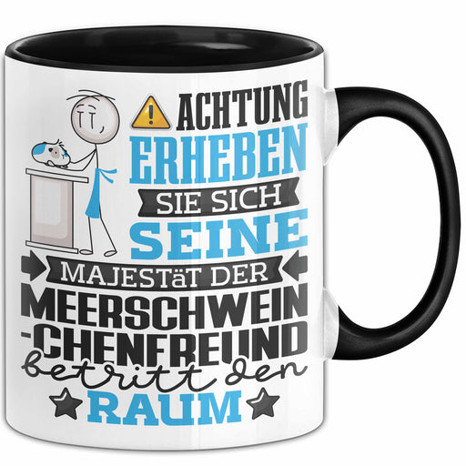 Meerschweinchenfreund Geschenk Tasse Lustiger Spruch Erheben Sie Sich Der Meerschweinchenfreund Betritt den Raum Schwarz Trendation