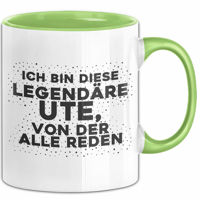 Ute Tasse Ich Bin Diese Legendaere Ute, Von Der Alle Reden Geschenk