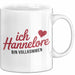 Hannelore Tasse Geschenk Ich Bin Vollkommen Hannelore Geschenkidee Geburtstag Weiß Trendation