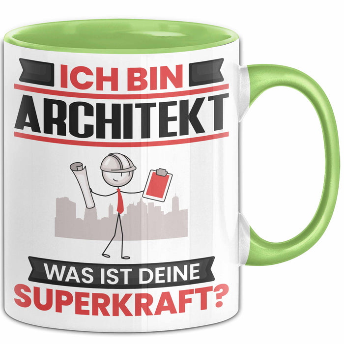 Architekt Tasse Geschenk für Architekt Geburtstag Lustiger Spruch Kaffee-Becher Was Ist Deine Superkraft Grün Trendation