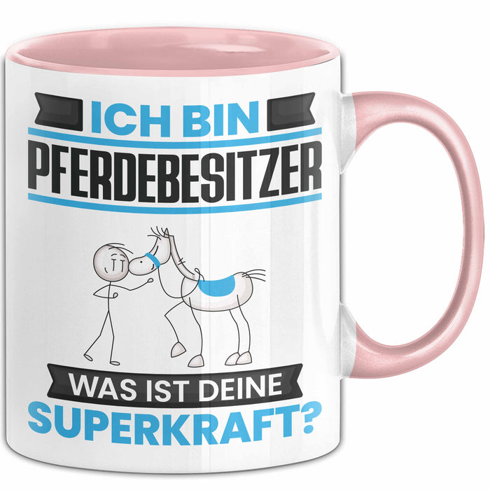 Pferdebesitzer Tasse Geschenk für Pferdebesitzer Geburtstag Lustiger Spruch Kaffee-Becher Was Ist Deine Superkraft Rosa Trendation