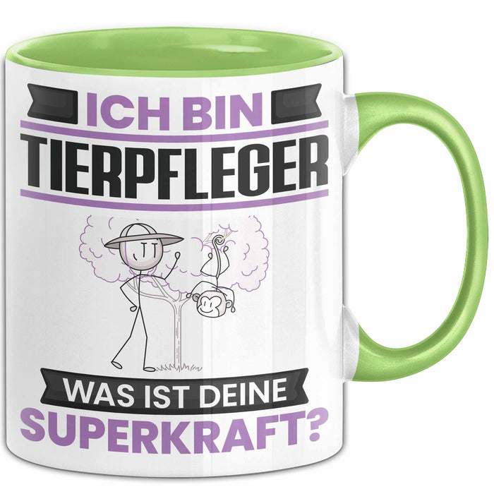 Tierpfleger Tasse Geschenk für Tierpfleger Geburtstag Lustiger Spruch Kaffee-Becher Was Ist Deine Superkraft Grün Trendation