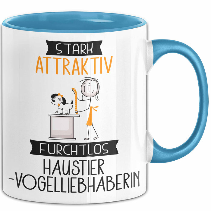 Haustier-Modedesignerin Tasse Geschenk Becher Stark Attraktiv Furchtlos Haustier-Modedesignerin Lustige Geschenkidee Blau Trendation