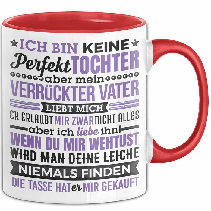 Lustige Tasse Geschenk Tochter Verrückter Vater Witziger Spruch Rot Trendation