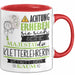 Kletterlehrerin Tasse Geschenk Lustiger Spruch Bitte Erheben Sie Sich Seine Majestät Die Kletterlehrerin Betritt Den Raum Rot Trendation