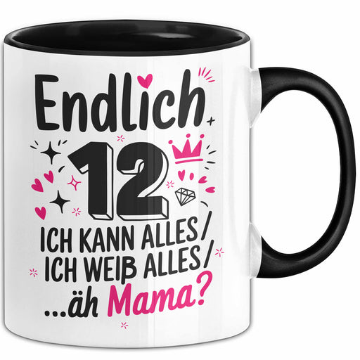 12 Geburtstag Teenager Tasse Geschenk Lustige Geschenkidee Spruch Endlich 12 Ich Kann Alles Ich Weiß Alles Ähm Mama Trendation