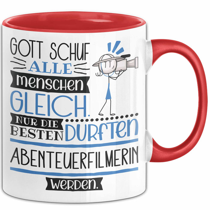Abenteuerfilmerin Geschenk Becher Tasse Gott Schuf Alle Menschen Gleich Nur Die Besten Durfeten Abenteuerfilmerin Werden Geschenkidee Lustig Rot Trendation