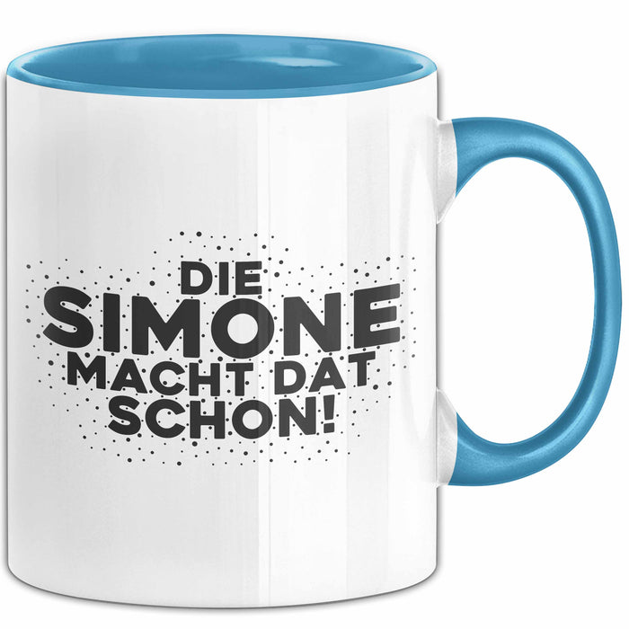 Simone Tasse Die Simone Macht Dat Schon Geschenk