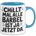 Bärbel Tasse Geschenk Chillt Mal Alle Bärbel Ist Ja Jetzt Da Geschenkidee Becher mit Name Blau Trendation