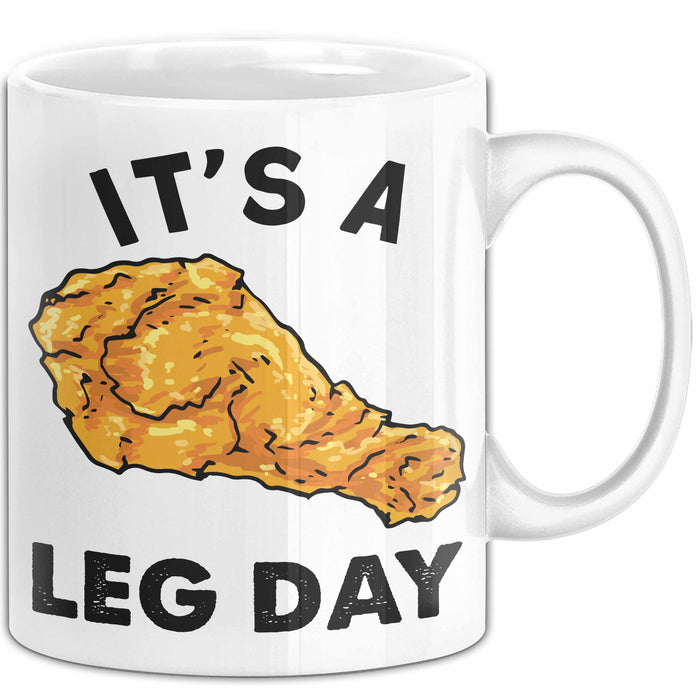 Its A Leg Day Gym Tasse Geschenk Chicken Wing Beine Trainieren Gym Becher Weiß Trendation