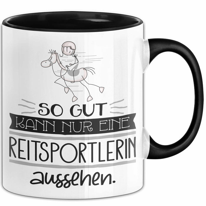 Reitsportlerin Geschenk Tasse So Gut Kann Nur Eine Reitsportlerin Aussehen Geschenkidee Geburtstag Weihnachten Lustig Trendation