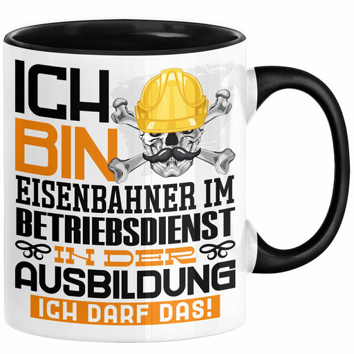 Eisenbahner im Betriebsdienst Ausbildung Tasse Geschenk Ich Bin Eisenbahner im Betriebsdienst In Der Ausbildung Ich Darf Das Geschenkidee Spruch Schwarz Trendation