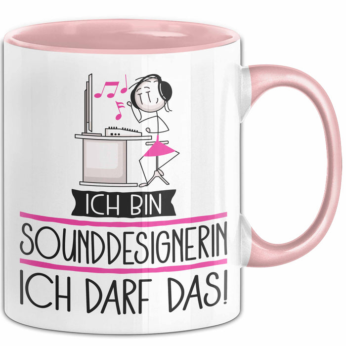 Geschenk für Sounddesignerin Tasse Lustige Geschenkidee Geburtstag Ich Bin Sounddesignerin Ich Darf Das Rosa Trendation