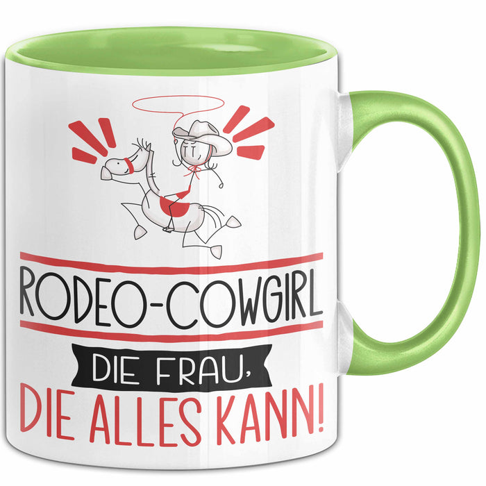 Rodeo-Cowgirl Geschenk Tasse Becher Die Frau Die Allen Kann Geschenkidee für eine Rodeo-Cowgirl Lustig Grün Trendation