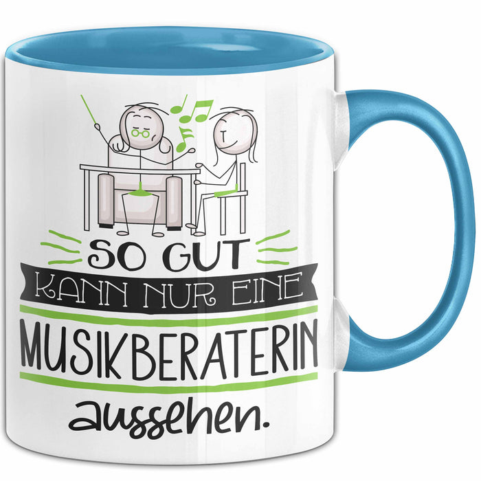 Musikberaterin Geschenk Tasse So Gut Kann Nur Eine Musikberaterin Aussehen Geschenkidee Geburtstag Weihnachten Lustig Blau Trendation