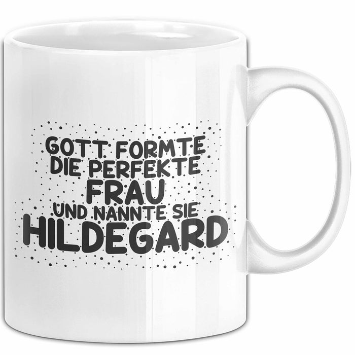 Hildegard Tasse Gott Formte Die Perfekte Frau Und Nannte Sie Hildegard Weiß Trendation