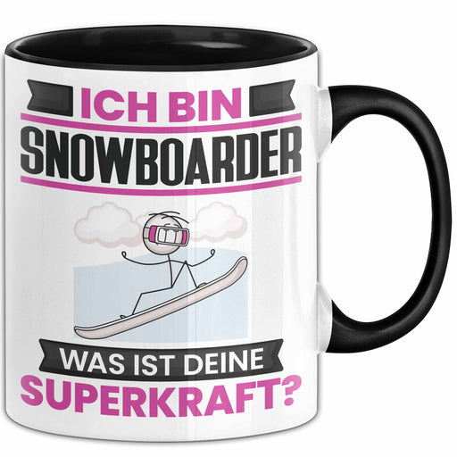 Snowboarder Tasse Geschenk für Snowboarder Geburtstag Lustiger Spruch Kaffee-Becher Was Ist Deine Superkraft Schwarz Trendation
