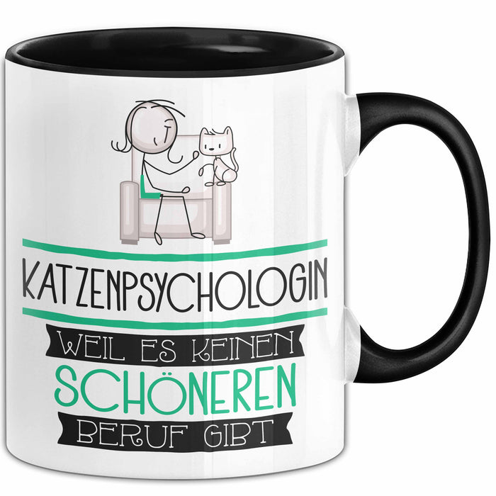 Katzenpsychologin Weil Es Keinen Schöneren Beruf Gibt Tasse Geschenk für Eine Katzenpsychologin Lustig Trendation