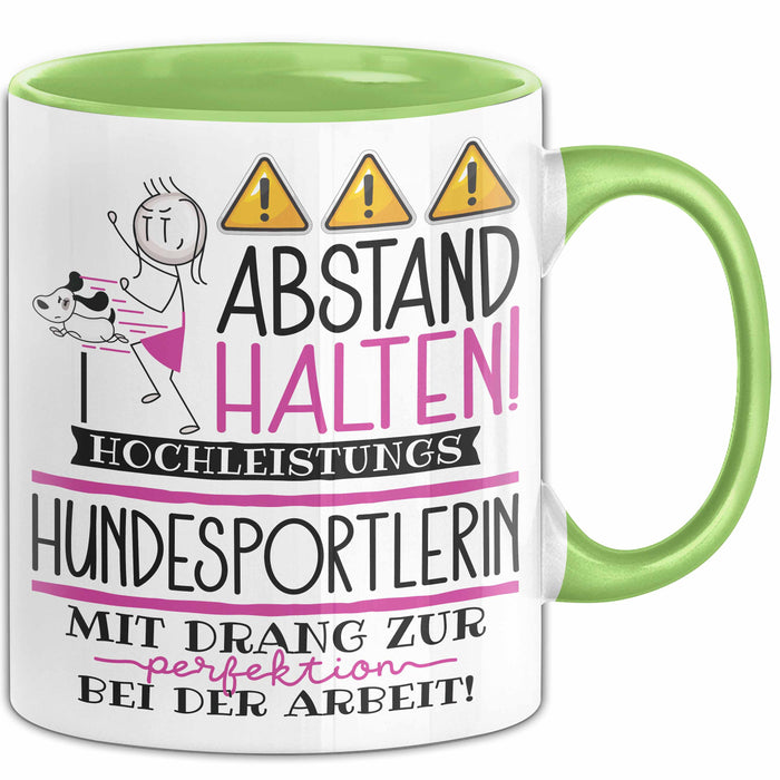 Hundesportlerin Tasse Geschenk Lustig Abstand Halten Hochleistungs-Hundesportlerin Mit Drang Zur Perfektion Bei Der Arbeit Grün Trendation