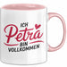 Petra Tasse Geschenk Ich Bin Vollkommen Petra Geschenkidee Geburtstag Rosa Trendation