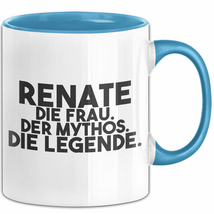 Renate Tasse Renate – Die Frau. Der Mythos. Die Legende. Geschenk Blau Trendation
