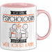 Psychologin Tasse Geschenk Ich Bin Psychologin Warum Weil Ich Es Kann Geschenkidee Geburtstag Rosa Trendation